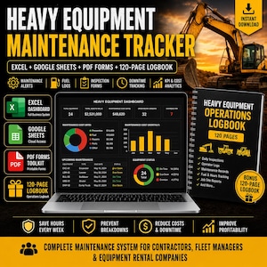 May include: A digital heavy equipment maintenance tracker system featuring an Excel dashboard, Google Sheets, PDF forms, and a 120-page operations logbook. The display shows a dashboard with charts, equipment status, and maintenance cost data.