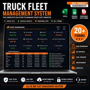 May include: A digital truck fleet management system displayed on a laptop screen, featuring a dashboard with financial metrics, expense breakdowns, and operational data. The interface includes Excel, Google Sheets, and printable PDF formats.