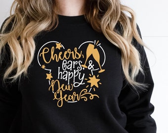 Disney New Year Sweatshirt, Cheers Ears Happy New Year Sweater, Disneyland New Year Sweatshirt, Mickey New Year Hoodie, New Year Disney Trip