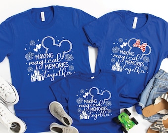 Making Magical Memories Together Shirt, Matching Disney Outfit, Family Matching Disney Shirts, Magical Castle Shirt, Making Together Shirt