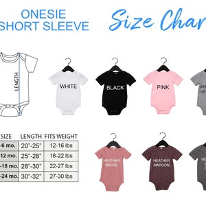 May include: Size chart for short-sleeve onesies with different color options and size ranges from 3-6 months to 18-24 months. The chart shows the length of the onesie in inches and the corresponding weight range in pounds.