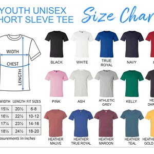 May include: Size chart for youth unisex short sleeve t-shirts. The chart shows the width, length, and fit sizes in inches for sizes S, M, L, and XL. The chart also shows the color options for the t-shirts, including black, white, true royal, navy, red, pink, ash, athletic grey, kelly, heather dark grey, heather mauve, heather true royal, heather maroon, heather teal, and heather yellow gold (yellow).