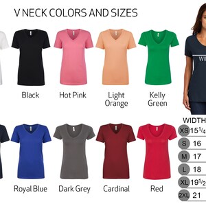 May include: V-neck t-shirt color chart with 10 different colors: white, black, hot pink, light orange, kelly green, navy, royal blue, dark grey, cardinal, and red. The chart also includes a size chart with measurements in inches for XS, S, M, L, XL, and 2XL.