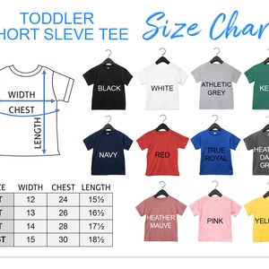 May include: Toddler short sleeve tee size chart with measurements in inches. The chart shows the width, chest, and length of the tee in sizes 2T, 3T, 4T, and 5/6T. The chart also shows the different colors available for the tee, including black, white, athletic grey, kelly green, navy, red, true royal, heather dark grey, heather mauve, pink, and yellow.