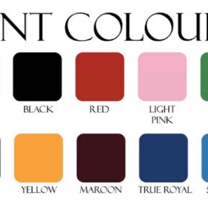 May include: A chart showing 10 different colors with their names: white, black, red, light pink, green, navy, yellow, maroon, true royal, and sky blue.
