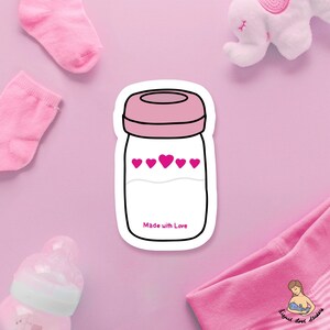 Made With Love Breast Pump Bottle Breastfeeding Sticker | laptop stickers | waterbottle stickers | hydroflask stickers | Vinyl sticker