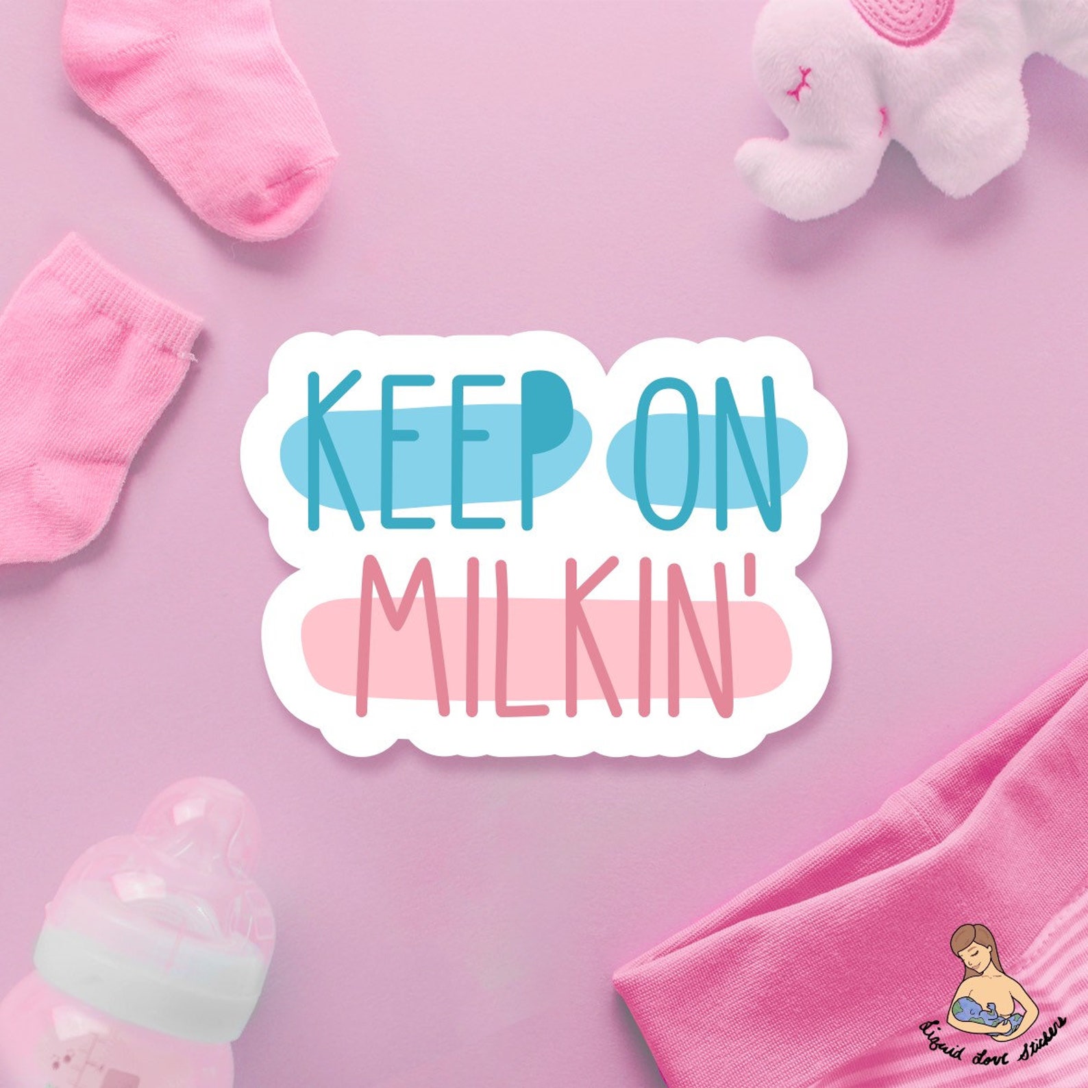 Keep On Milkin Breastfeeding Sticker Etsy