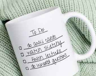 Medical School To-Do List Mug Medical School Reality Mug Gift For New Students Unique Med School Mug - New Doctor Gift Medical Student Gift