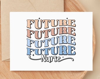 May include: A white card with the text "FUTURE" repeated four times in a rainbow color scheme, with the last "FUTURE" in blue and the word "Nurse" written in cursive below. The card is on a wooden plate with a brown envelope behind it.