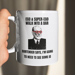 Funny Freud Joke Mug, Freud Mug, Psychologist Gifts, Psychologist Mug, Therapist Mug Gift, Funny Medical Psychology Humor, Funny Freud Gift