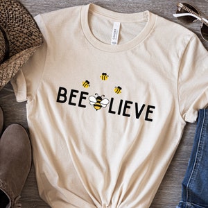 Bee-Lieve Motivational T-Shirt - Cute Bee Believe Shirt - Gift for Women, Mom, Parent, Student - Positivity Motivational T-Shirt for Her