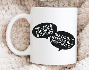 Funny Medical Student Mug - Med School Humor Gift
