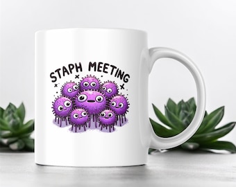 Staph Meeting Funny Microbe Joke Mug - Microbiologist Meme Humor Gift - Mug for Lab Tech, Bio Major, Premed - Cute Microbiologist Mug Gift