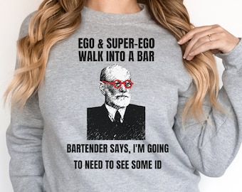 Zabawny żart Freuda Bluza, Bluza Psycholog Freud, Prezenty Psychologa, Prezent Bluza Terapeuty, Zabawny Prezent Psychologiczny Freuda