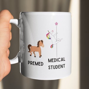 Funny Unicorn Meme Pre Med vs. Medical Student Mug - Medical School Reality Mug Medical School Gift Premed Mug Gift Pole Dancing Unicorn Mug