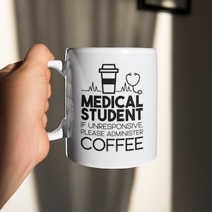 Administer Coffee Unresponsive Med Student Joke Mug Gift For Med Students  - Funny Medical Reality Humor Gift New Doctor Gift Med School Mug