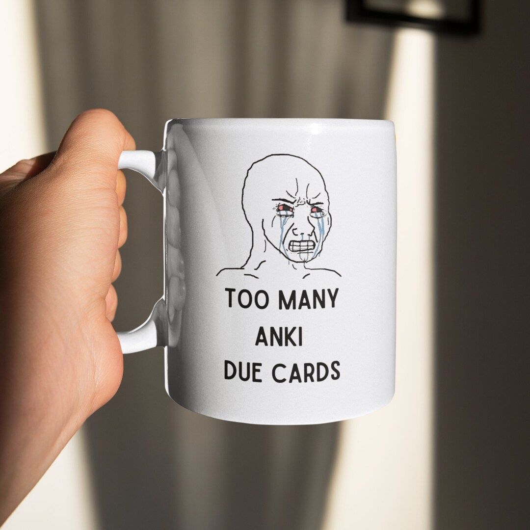 ANKI Due Cards Funny Meme Mug Medical School Reality Gift Etsy