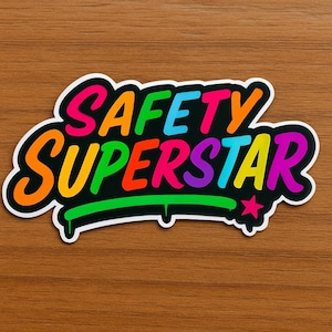 Safety Superstar Sticker: Workplace Safety Culture Decal