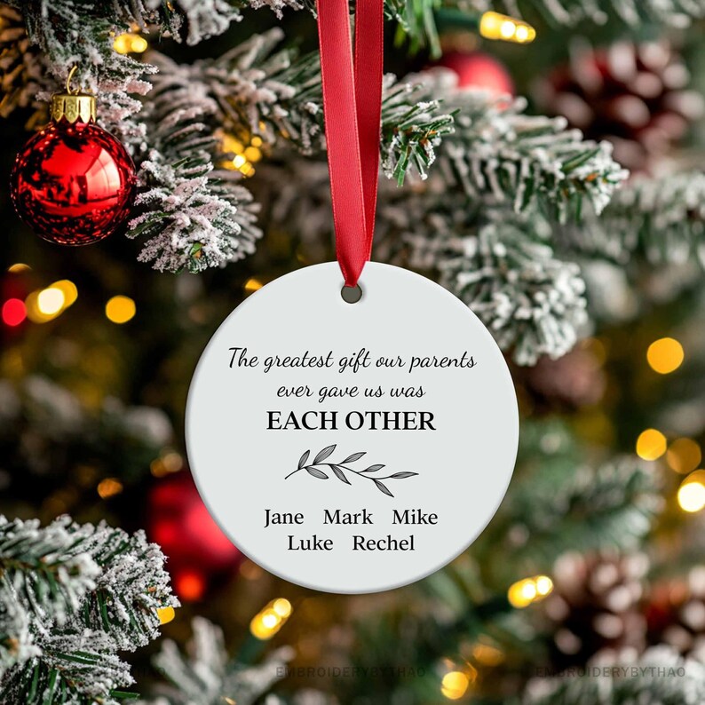 Siblings Christmas Ornament, Greatest Gift Our Parents Gave Us Gifts