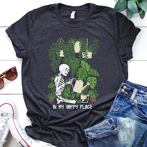 Plant Shirt, In My Happy Place Shirt, Plant Gift, Plant Lover, Plant Lover Gift, Plant Mom, Plant Mom Gift, Gift For Planter