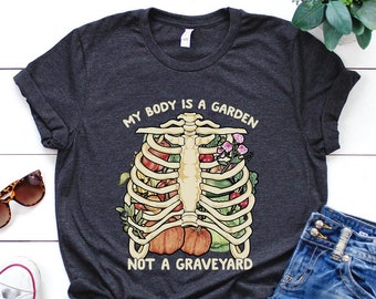 Veganistisch shirt, mijn lichaam is een tuin, geen kerkhofshirt, veganistisch cadeau, veganistisch cadeau voor vrouwen, veganistisch verjaardagscadeau, grappig veganistisch, vegetarisch cadeau