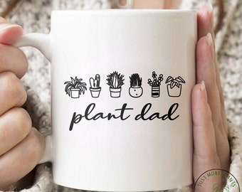 Plant Mug, Plant Dad Mug, Plant Gift, Plant Lover, Plant Lover Gift, Plant Mom, Plant Mom Gift, Gift For Planter, Plant Lady Gift