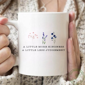 Plant Mug, A Little More Kindness A Little Less Judgement Mug, Plant Gift, Plant Lover, Plant Lover Gift, Plant Mom, Plant Mom Gift