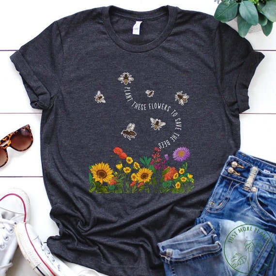 Plant These Save The Bees Floral Flower T Shirt Plant These Save The Bees Floral Flower T Shirt