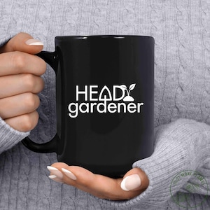 Garden Mug, Head Gardener Mug, Garden Gift, Gardening Gift, Garden Lover, Garden Lover Gift, Gardening Lover, Gardener Gift Idea