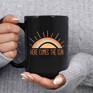 Garden Mug, Here Comes The Sun Mug, Garden Gift, Gardening Gift, Garden Lover, Garden Lover Gift, Gardening Lover, Gardener Gift Idea