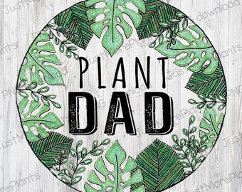 Plant PNG, Plant Dad PNG, Plant Gift, Plant Lover, Plant Lover Gift, Plant Mom, Plant Mom Gift, Gift For Planter, Plant Lady Gift