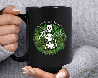Plant Mug, Plants Not People Mug, Plant Gift, Plant Lover, Plant Lover Gift, Plant Mom, Plant Mom Gift, Gift For Planter, Plant Lady Gift