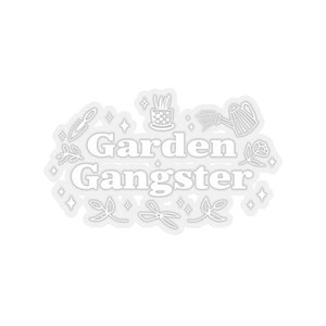Plant Sticker, Garden Gangster Sticker, Plant Gift, Plant Lover, Plant Lover Gift, Plant Mom, Plant Mom Gift, Gift For Planter