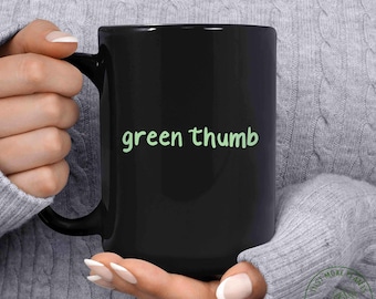 Taza de jardín, taza de pulgar verde, regalo de jardín, regalo de jardinería, amante del jardín, regalo de amante del jardín, amante de la jardinería, idea de regalo de jardinero