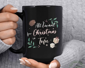 Kubek wegański, kubek „All I Want For Christmas Is Tofu”, prezent wegański, prezent wegański dla kobiet, prezent urodzinowy wegański, zabawny weganin, prezent wegetariański