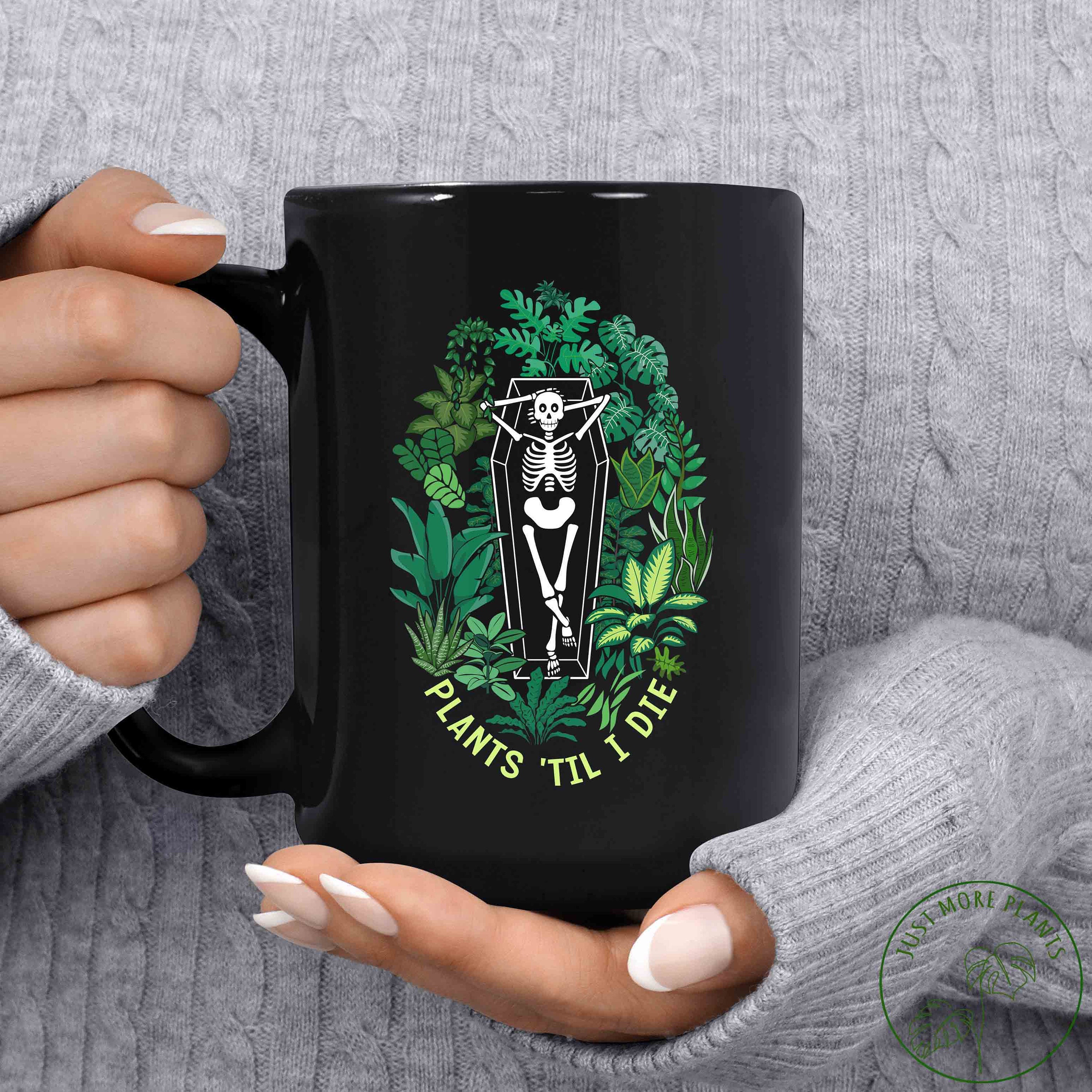 Plant Mug, Plants 'Til I Die Mug, Plant Gift, Plant Lover, Plant Lover Gift, Plant Mom, Plant Mom Gift, Gift For Planter, Plant Lady Gift