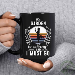 Garden Mug, The Garden Is Calling And I Must Go Mug, Garden Gift, Gardening Gift, Garden Lover, Garden Lover Gift, Gardening Lover