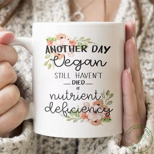 Vegan Mug, Another Day Vegan Mug, Vegan Gift, Vegan Gift For Women, Vegan Birthday Gift, Funny Vegan, Vegetarian Gift, Vegan Gift Idea