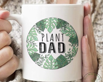 Plant Mug, Plant Dad Mug, Plant Gift, Plant Lover, Plant Lover Gift, Plant Mom, Plant Mom Gift, Gift For Planter, Plant Lady Gift