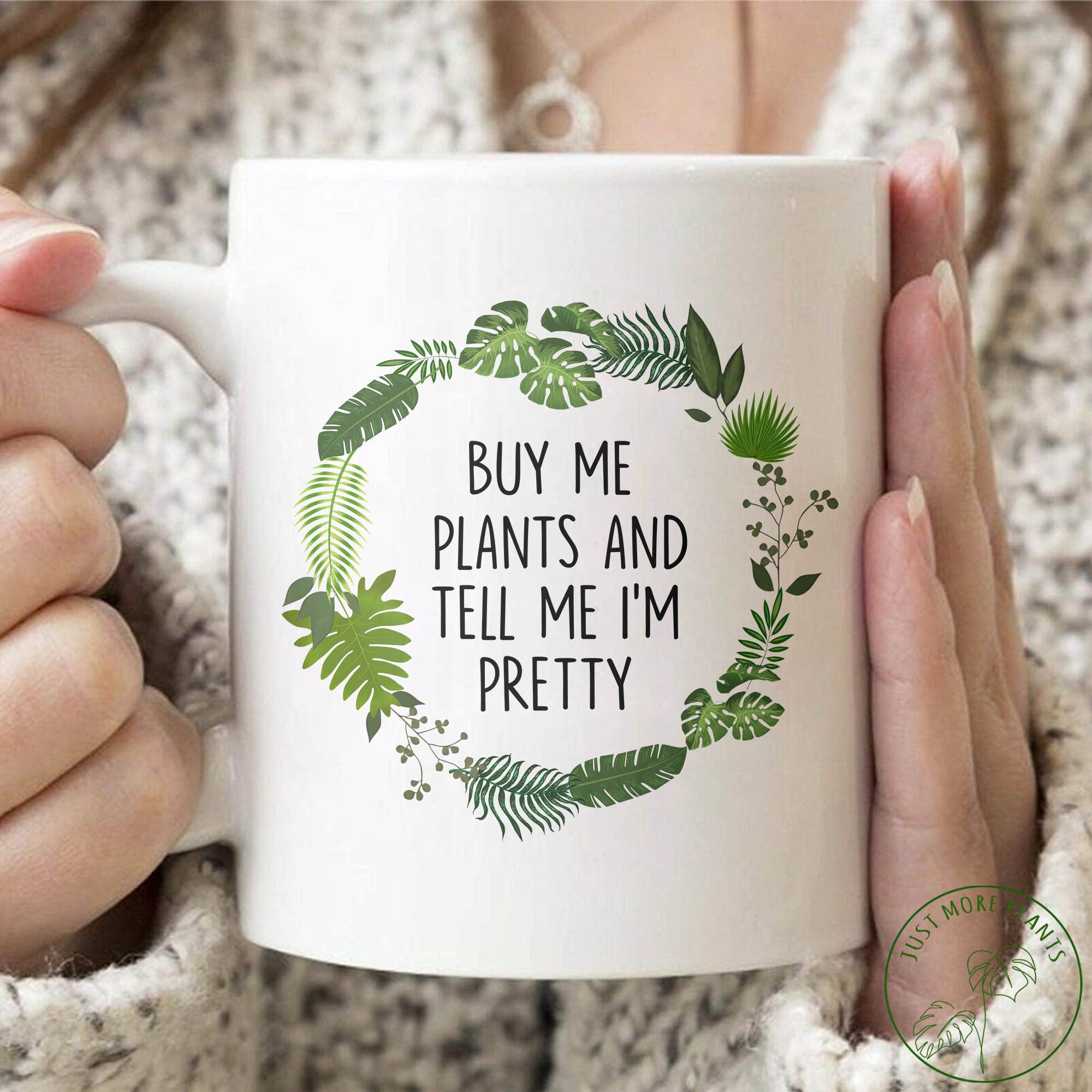 Plant Mug Buy Me Plants and Tell Me I'm Pretty Mug Plant Etsy UK