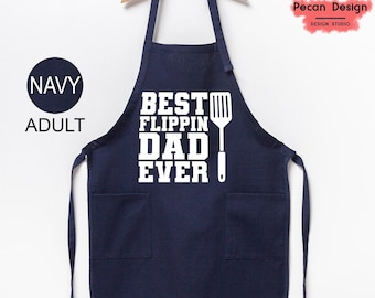 Best Flippin Dad Ever Apron, Dad Apron, Best Dad Ever, Funny Dad Apron, Fathers Day Apron, Dad Birthday Gift,Fathers Day Gift, A150