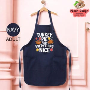 Funny Thanksgiving Turkey Apron, Thankful Aprons Gift, Holiday Apron Gift For Family, Turkey Pie Apron, Pumpkin Apron Gift Idea, A67