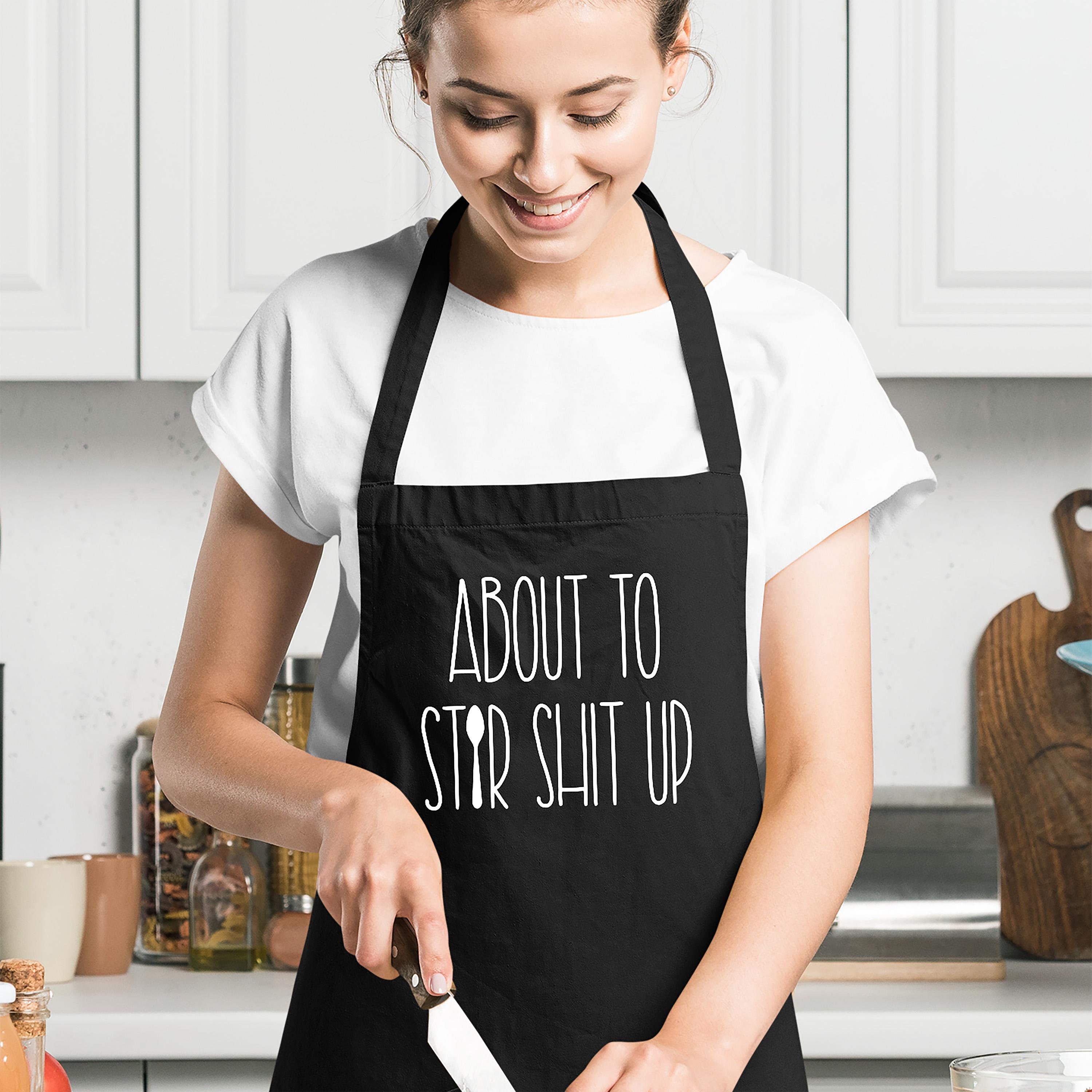 About To Stir Shit Up Kitchen Chef Cooking Apron Gift For Mom, Apron Gift For Wife, Funny Kitchen Baking Apron, Aprons For Women Funny, A97