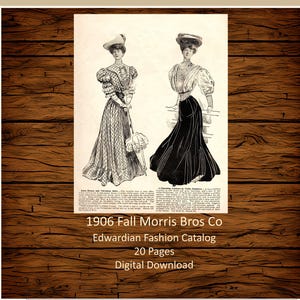 1906 års höstkatalog för edwardianskt mode: Morris Bros. sömnadsmönster (digital nedladdning)