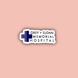Grey and Sloan Memorial Hospital Sticker - grey's anatomy sticker - waterproof sticker - 3" sticker