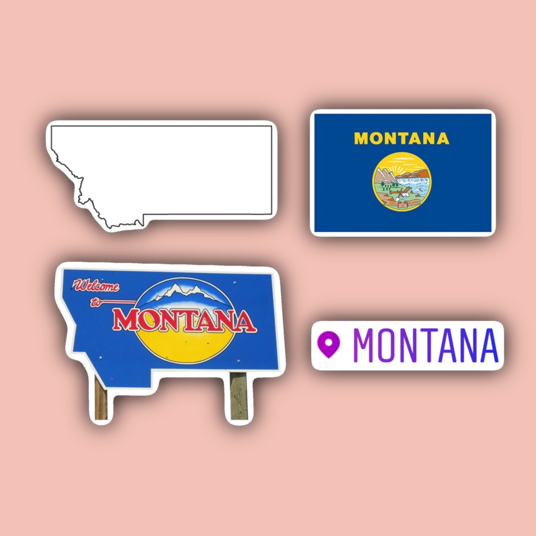 Montana Sticker Pack Montana Stickers Montana Flag Sign State Outline Geotag Etsy