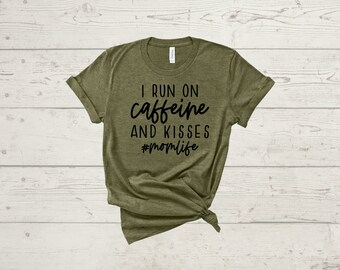 Caffeine & Kisses T-shirt for Women / Mom life Crewneck / Sarcastic Mother's Day Tee / Cool Birthday Gift for Her / Baby Shower Gift New Mom