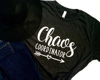Chaos Coordinator T-shirt with Arrows / Funny Mom Life Crewneck Tee / Teacher Thank You / Sarcastic Mother's Day Gift / New Mommy Birthday