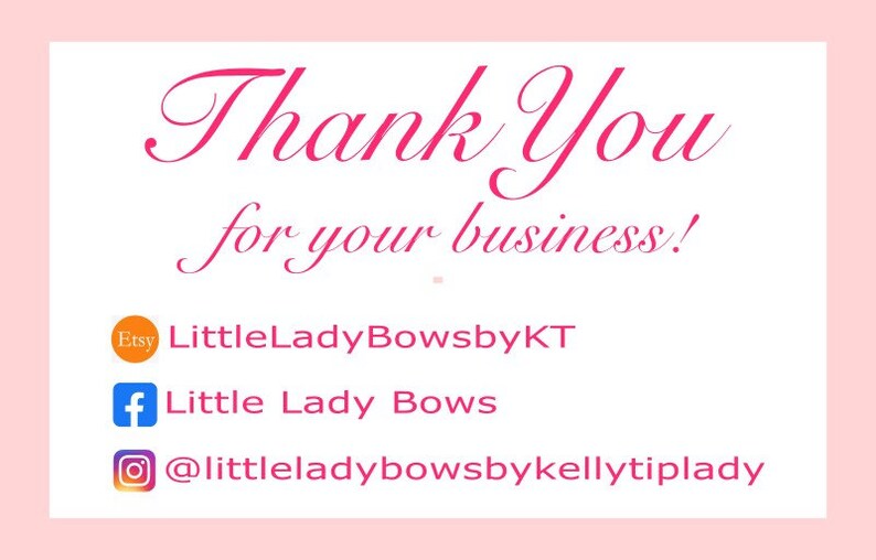 Może przedstawiać: Dziękujemy za zakupy!  R&oacute;żowo-biała grafika z tekstem "Dziękujemy za zakupy!" i linkami do stron Etsy, Facebook i Instagram Little Lady Bows by KT.