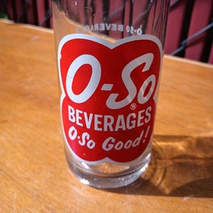 Vintage Soda Bottle - O-So Beverages - &quot;O-So Good!&quot;